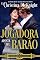 Livro A Jogadora Aposta Seu Barão (Série Craven House - Volume 4)