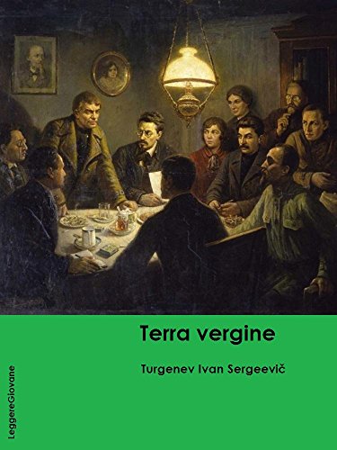 Turgenev. Terra vergine (LeggereGiovane) (Italian Edition)