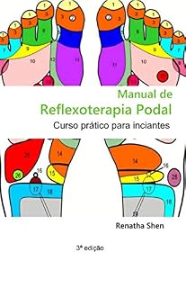 Livro Manual  de Reflexoterapia Podal: Curso prático para iniciantes
