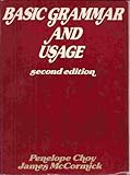 Basic Grammar and Usage, Choy, Penelope and McCormick, James R., 0155049305