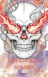 Livro Os FIlhos da Sombra : Livro 01 Marca de Sangue