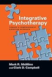 Integrative Psychotherapy: Toward a Comprehensive Christian Approach (Christian Association for Psyc by