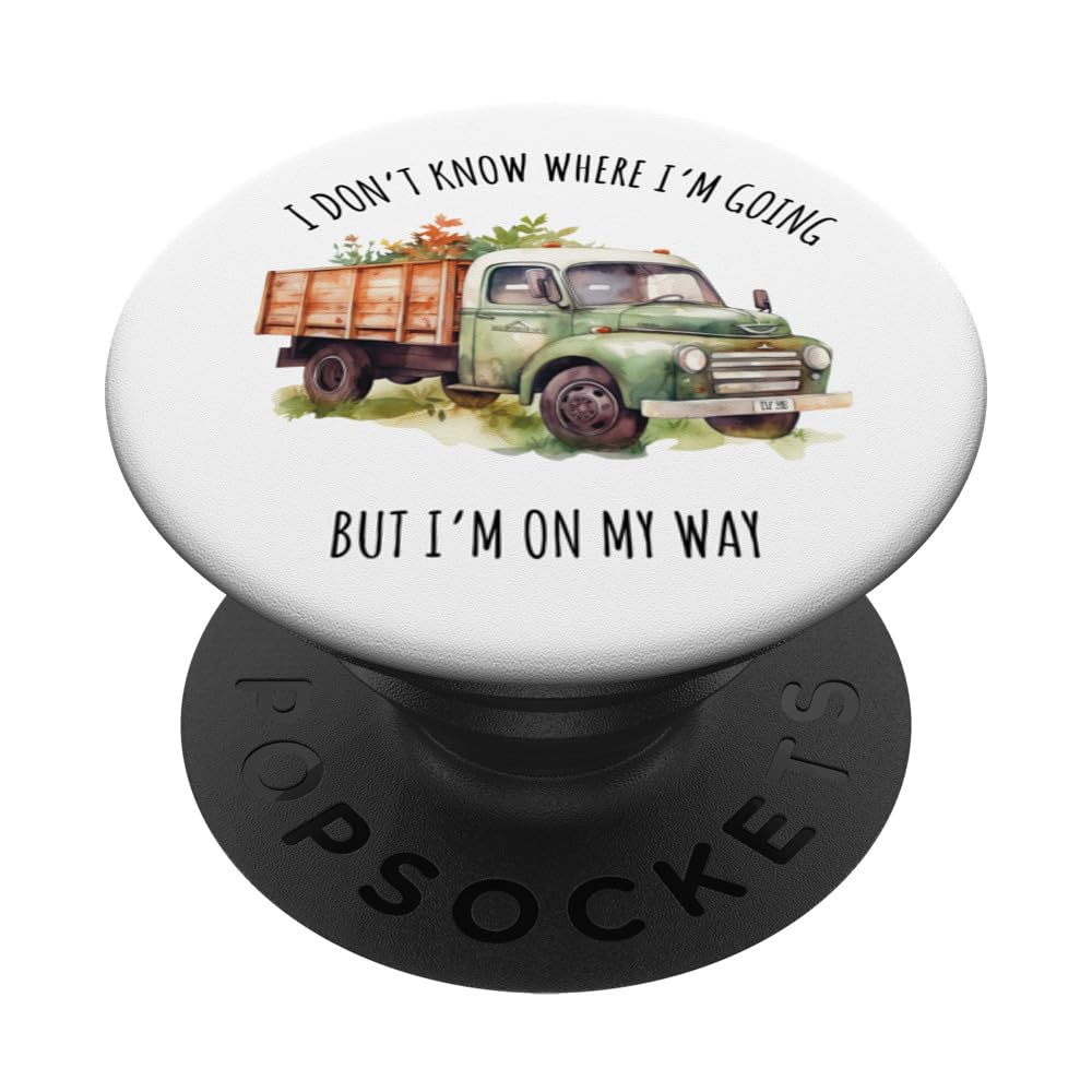I DON'T KNOW WHERE I'M GOING BUT I'M ON MY WAY, COZY WOMENS PopSockets Swappable PopGrip