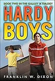X-plosion: Book Two in the Galaxy X Trilogy (Hardy Boys (All New) Undercover Brothers)