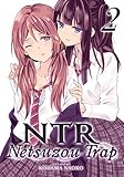 NTR - Netsuzou Trap Vol. 2 by 