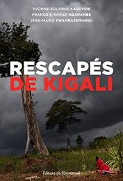 Rescapés de Kigali
