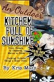 An Outdoor Kitchen Full of Sunshine