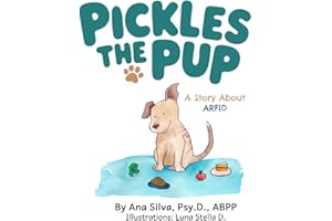 Pickles the Pup: A Story about ARFID