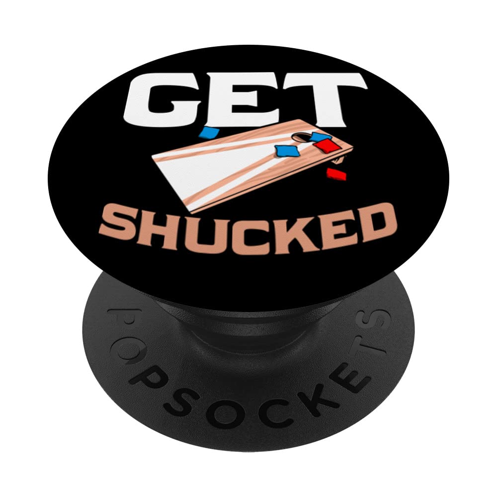 Funny Cornhole Corn Hole Get Shucked PopSockets Swappable PopGrip