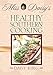 Miss Daisy's Healthy Southern Cooking by Daisy King