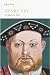 Henry VIII: The Quest for Fame (Penguin Monarchs) by 