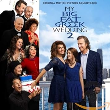Ost My Big Fat Greek Wedding 2 Original Soundtrack Amazon Com Music