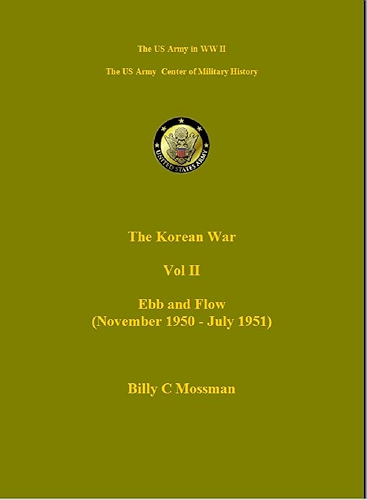 Download The Korean War Vol II: Ebb and Flow November 1950 - July 1951 (US Army Green Books) (English Edition) PDF