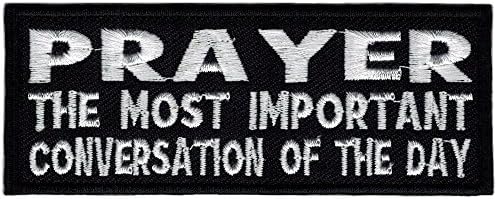 Fynnrider Patch #0244 Prayer the Most Important Conversation Jesus Christian Biker Patch DIY Embroidered Iron on / Sew on Patch