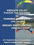 Private Pilot - Powered Parachute and Weight Shift Control Practical Test Standards