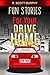 Fun Stories For Your Drive Home by R. Scott Murphy