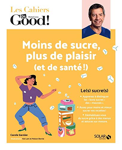 Moins de sucre, plus de plaisir et de santé !