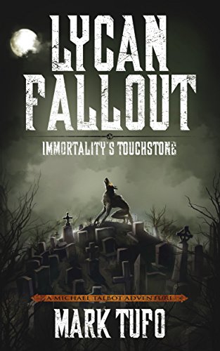 Lycan Fallout 4 - Immortality's Touchstone MP3 - Mark Tufo