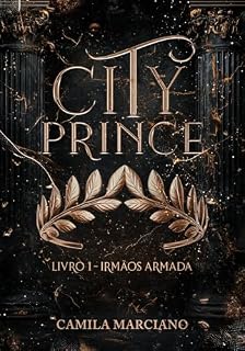 Livro City Prince (Irmãos Armada Livro 1)