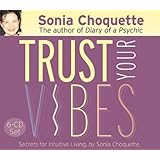 By Sonia Choquette Trust Your Vibes (Abridged) [Audio CD]