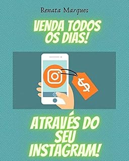 Livro Venda Através do Seu Instagram: Atraia Clientes de Pontencial
