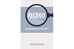 RECRUIT: Recruiting Real Estate Agents