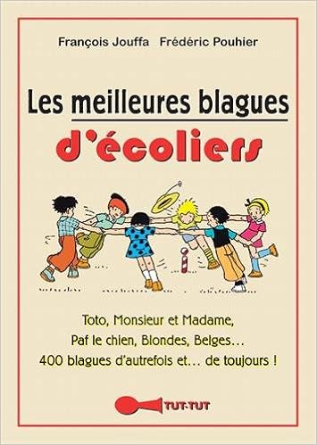 Les Meilleures Blagues D Ecolier Tut Tut Poche Amazon Com Books