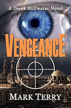 Vengeance A Derek Stillwater Novel Derek Stillwater