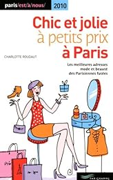 Chic et jolie à petits prix, 2010