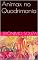 Livro Animax no Quadrimania (Grupo Visuart Livro 5)