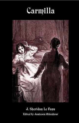 Carmilla Scholarly Edition With New Introduction Annotations Illustrations And Appendices Valancourt Classics - 