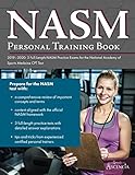 NASM Personal Training Book 2019-2020: 3 Full-Length NASM Practice Exams for the National Academy of NASM Personal Training Book 2019-2020: 3 Full-Length NASM Practice Exams for the National Academy of