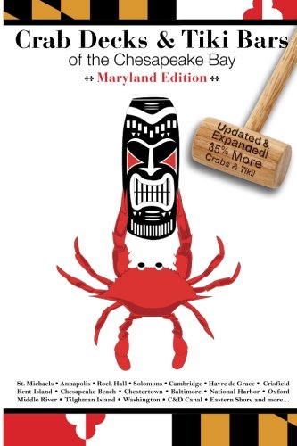 Download Crab Decks & Tiki Bars of the Chesapeake Bay, Maryland Edition
