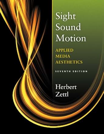 Amazon Com Sight Sound Motion Applied Media Aesthetics