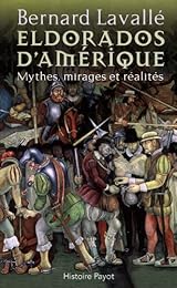 Eldorados d'Amérique