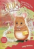 Mes amis de la forêt enchantée, Tome 2 : Marie Trotti-Trotta fait la fête by
