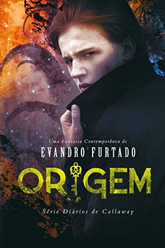 Origem (Diários de Callaway) (Portuguese Edition)
