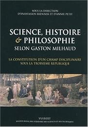 Science, histoire & philosophie selon Gaston Milhaud