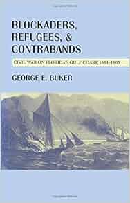 Blockaders Refugees And Contrabands Civil War On