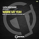 Wanne Say Yeah