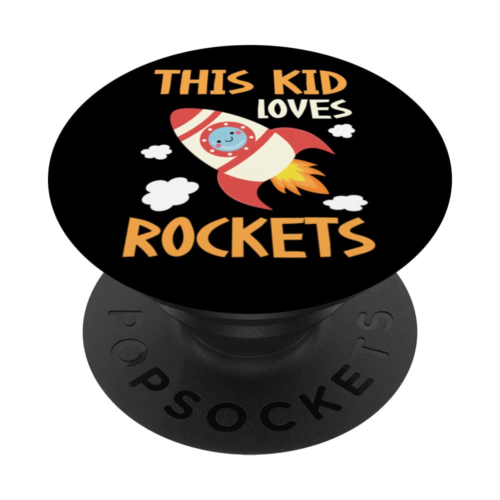 This Kid Loves Rockets I Small Space Astronaut Rockets PopSockets Swappable PopGrip