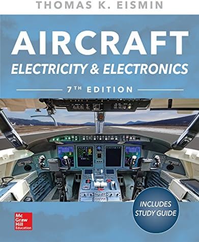 Aircraft Electricity and Electronics, Seventh Edition: Includes Study Guide (AVIATION)
