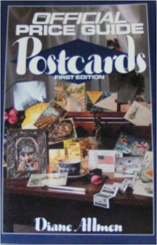 Official Price Guide to Postcards: 1st Edition (OFFICIAL IDENTIFICATION AND PRICE GUIDE TO POSTCARDS)