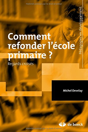 Comment refonder l'école primaire?