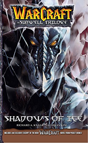 Warcraft: The Sunwell Trilogy - Shadows of Ice, Volume Two (Warcraft: Blizzard Manga)