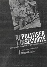 Repolitiser l'insécurité