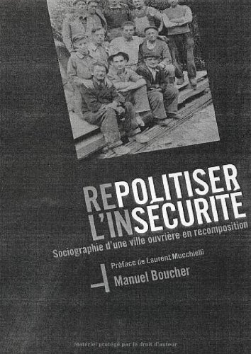 Repolitiser l'insécurité