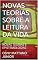 Livro NOVAS TEORIAS SOBRE A LEITURA DA VIDA: NOVAS TEORIAS E EPISTEMOLOGIAS