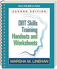 DBT® Skills Training Handouts and Worksheets, Second Edition