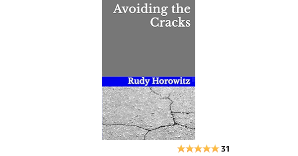 Amazon Com Avoiding The Cracks Ebook Horowitz Rudy Kindle Store